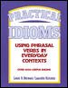 Practical Idioms : Using Phrasal Verbs in Everyday Contexts cover