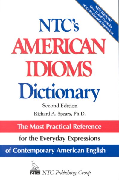 Ntc's American Idioms Dictionary (National Textbook Language Dictionaries) cover