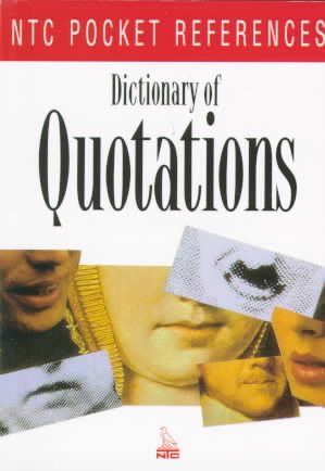 Dictionary of Quotations (Ntc Pocket Reference Series)