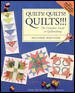 Quilts! Quilts!! Quilts!!! : The Complete Guide to Quiltmaking cover