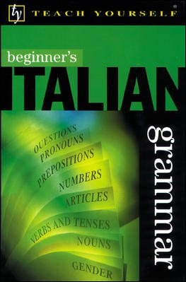 Teach Yourself Beginner's Italian Grammar (TY: Language Guides) cover
