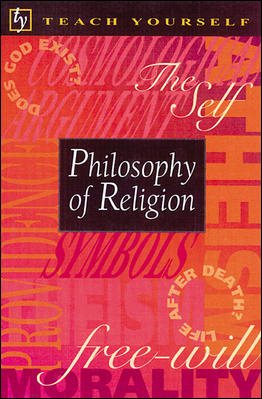 Teach Yourself Philosophy of Religion (Teach Yourself (McGraw-Hill)) cover