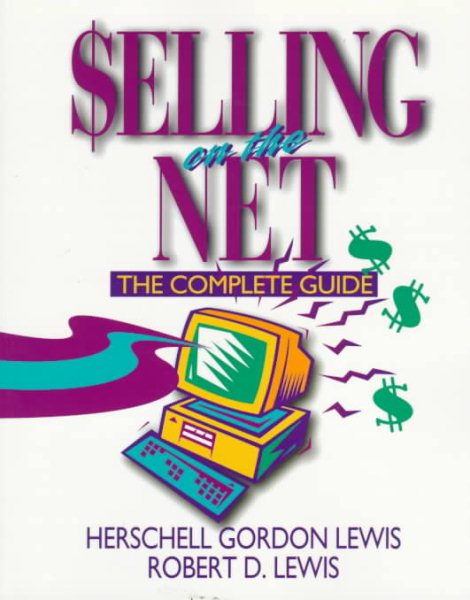 Selling on the Net: The Complete Guide cover