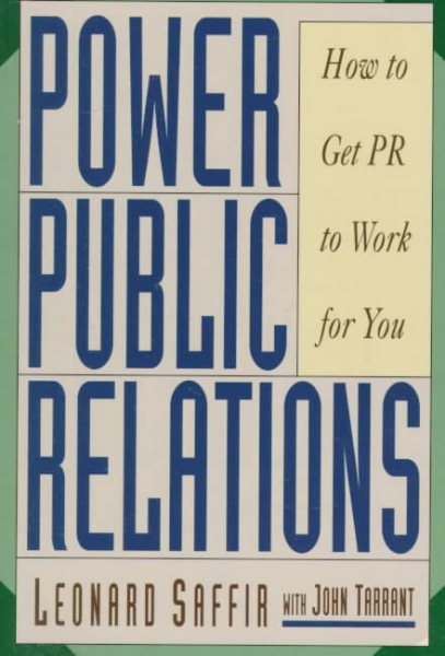 Power Public Relations: How to Get PR to Work for You cover