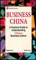 Business China : A Practical Guide to Understanding Chinese Business Culture cover