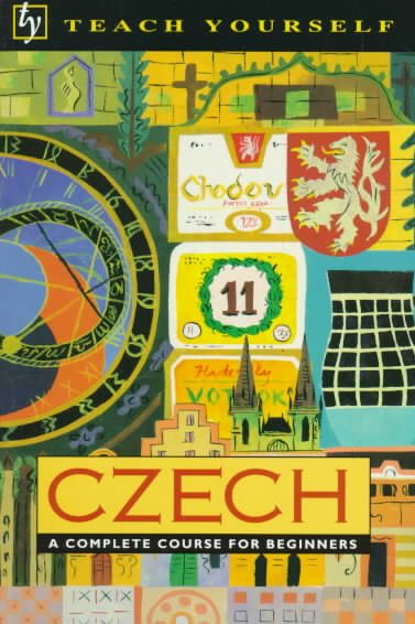 Teach Yourself Czech: A Complete Course for Beginners(Teach Yourself) cover