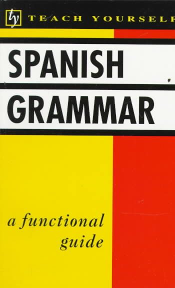 Spanish Grammar (Teach Yourself Books) (Spanish Edition) cover
