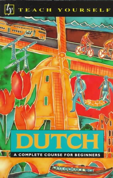 Dutch: A Complete Course for Beginners (Teach Yourself Books) cover