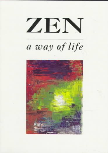 Zen: A Way of Life (Teach Yourself Books) cover