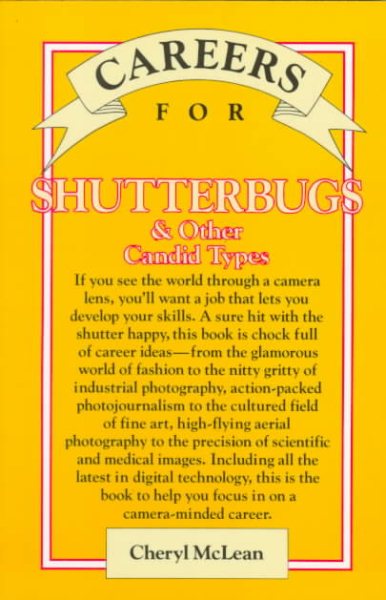 Careers for Shutterbugs and Other Candid Types (Vgm Careers for You)