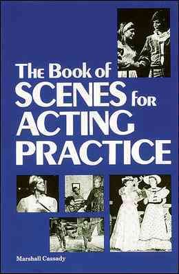 The Book of Scenes for Acting Practice (Theatre)