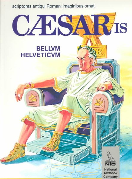Caesaris Bellum Helveticum: Scriptores Antiqui Romani Imaginibus Ornati
