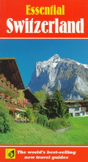 Essential Switzerland (Essential Travel Guide) cover