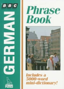 German Phrase Book (Bbc Phrase Books)