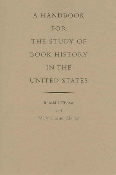 A Handbook for the Study of Book History in the United States cover