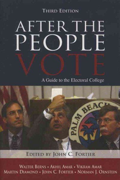 After the People Vote: A Guide to the Electoral College cover