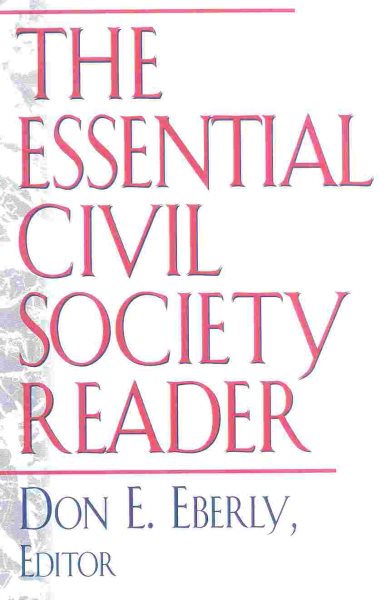 The Essential Civil Society Reader: The Classic Essays cover