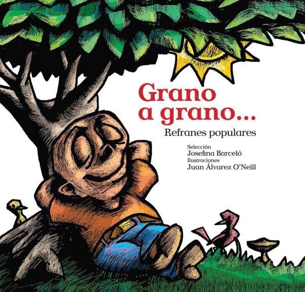 Grano a grano... Refranes populares (Serie Raices) (Nueve Pececitos) (Spanish Edition)
