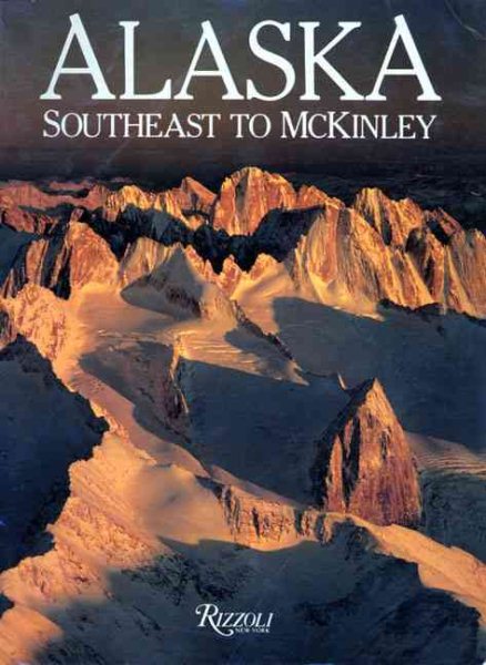 Alaska: Southeast to McKinley cover