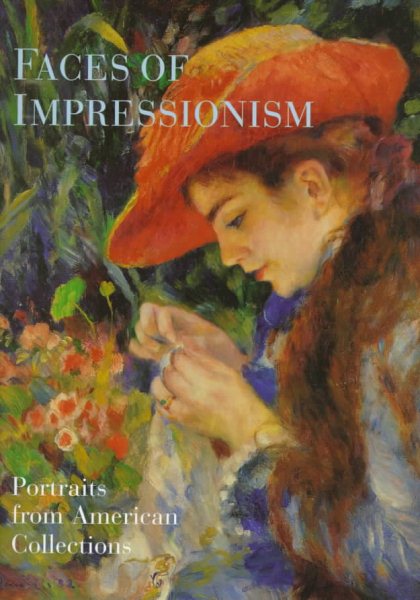 Faces of Impressionism: Portraits from American Collections cover