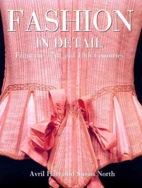Fashion In Detail: From the 17th and 18th Centuries cover