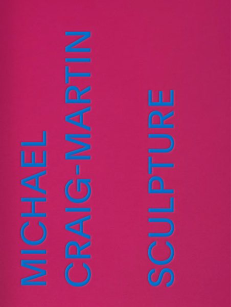 Michael Craig-Martin: Sculpture cover