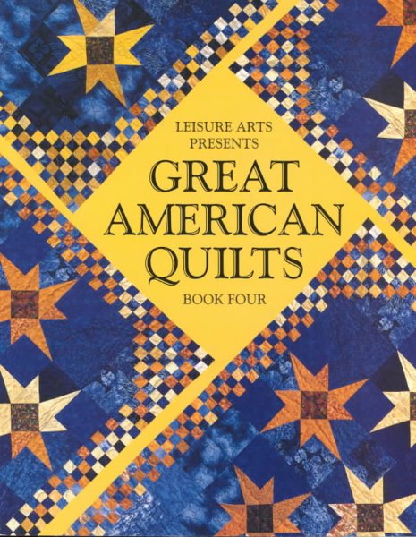 Great American Quilts Book 4 (Book Four) cover