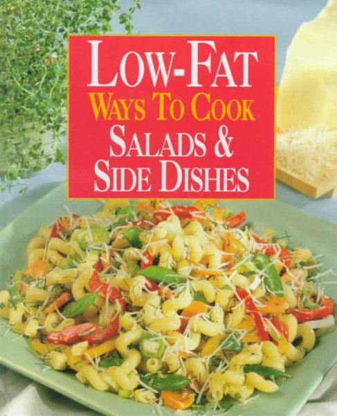 Low-Fat Ways to Cook Salads & Side Dishes