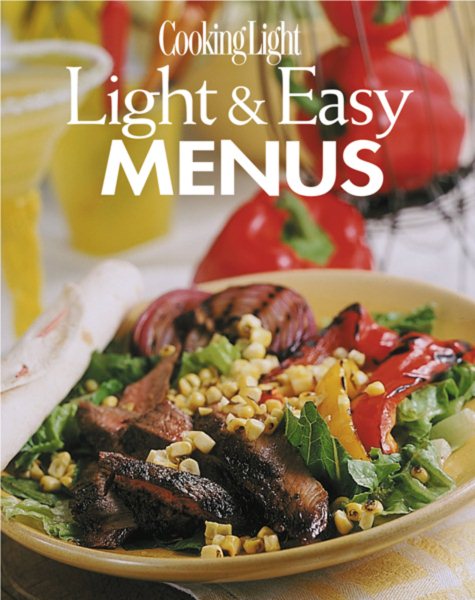 Cooking Light: Light and Easy Menus cover