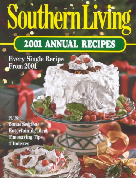 Southern Living 2001: Annual Recipes (Southern Living Annual Recipes, 2001) cover