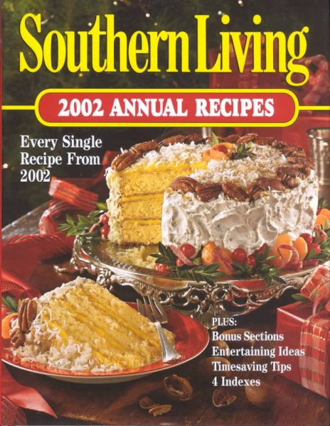 Southern Living: 2002 Annual Recipes