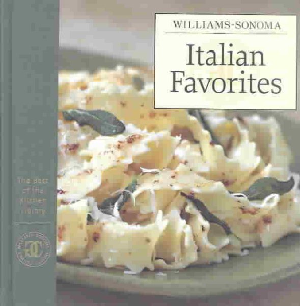 Williams-Sonoma The Best of the Kitchen Library: Italian Favorites cover