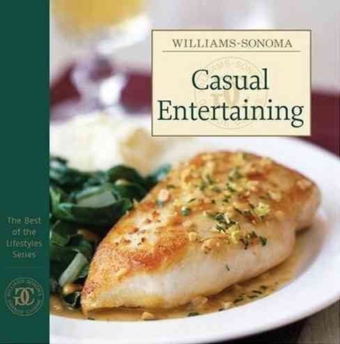 Casual Entertaining (Best of Williams-Sonoma Lifestyles Series) cover