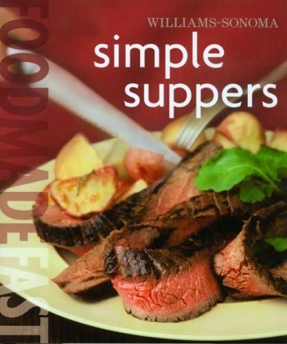Williams-Sonoma Food Made Fast: Simple Suppers (Food Made Fast) cover