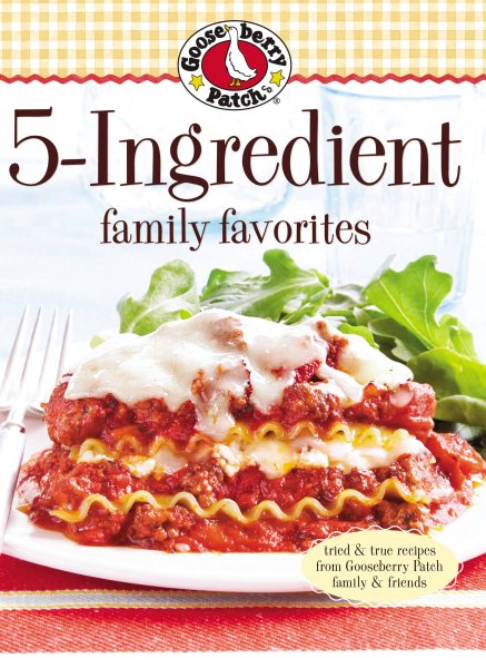 Gooseberry Patch 5 Ingredient Family Favorites cover