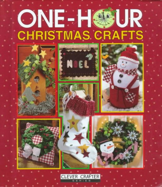 One-Hour Christmas Crafts (Clever Crafter Series) cover