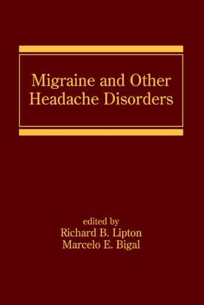 Migraine and Other Headache Disorders (Neurological Disease and Therapy)