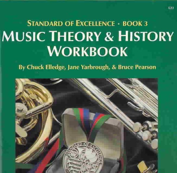 L23 - Standard Of Excellence: Theory & History Workbook Book 3