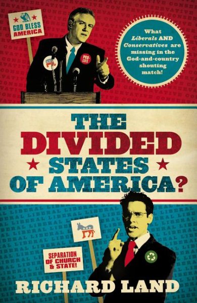 The Divided States of America?: What Liberals And Conservatives Are Missing in the God-and-country Shouting Match