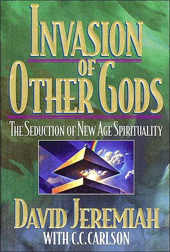 Invasion of Other Gods: The Seduction of New Age Spirituality cover