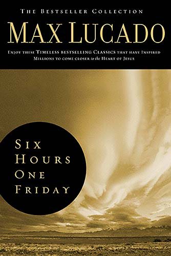 Six Hours One Friday (The Bestseller Collection) cover