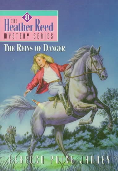 Reins of Danger (Heather Reed Mystery) cover