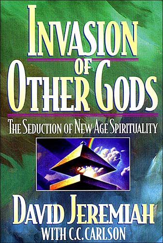 Invasion of Other Gods: The Seduction of New Age Spirituality