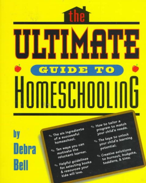 The Ultimate Guide to Homeschooling cover