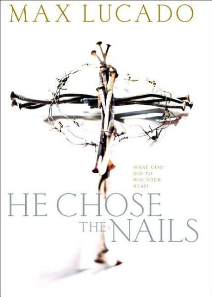 He Chose the Nails cover
