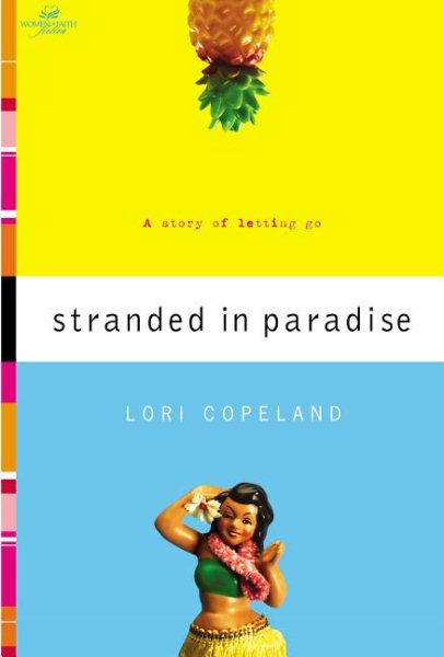 Stranded in Paradise (Women of Faith Fiction) cover