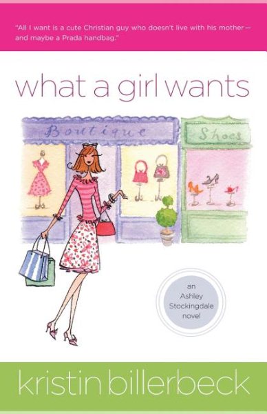 What a Girl Wants (Ashley Stockingdale, Book 3) cover