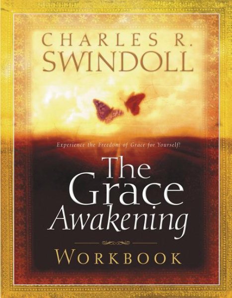 The Grace Awakening Workbook (Swindoll, Charles R.) cover