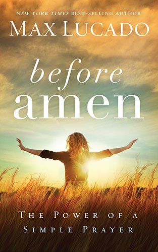 Before Amen: The Power of a Simple Prayer cover