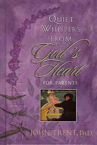 Quiet Whispers from Gods Heart for Parents cover